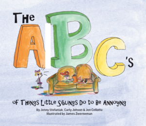 The ABC’s of Things Little Siblings do to be Annoying